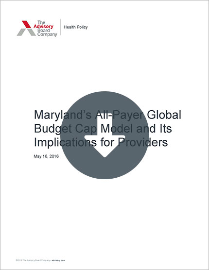 Maryland's All-Payer Global Budget Cap Model and Its Implications for Providers white paper cover
