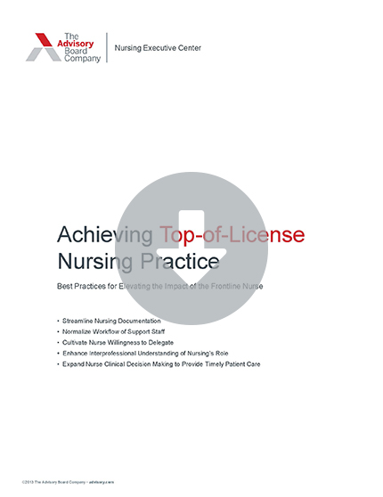 Achieving Top-of-License Nursing Practice