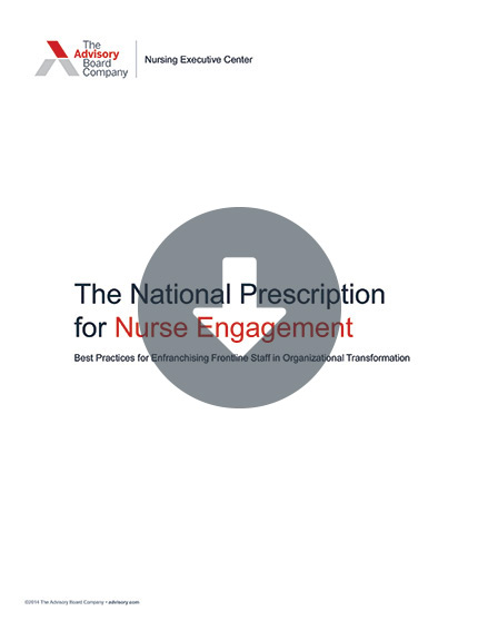 The National Prescriptioin for Nurse Engagement
