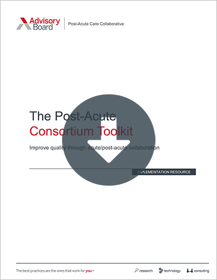 the post-acute consortium toolkit
